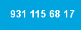 931 115 68 17 931 115 68 17